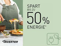Spart bis zu 50% Energie*