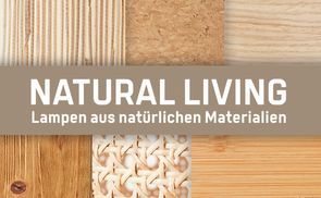 Natural Living - Lampen aus natürlichen Material