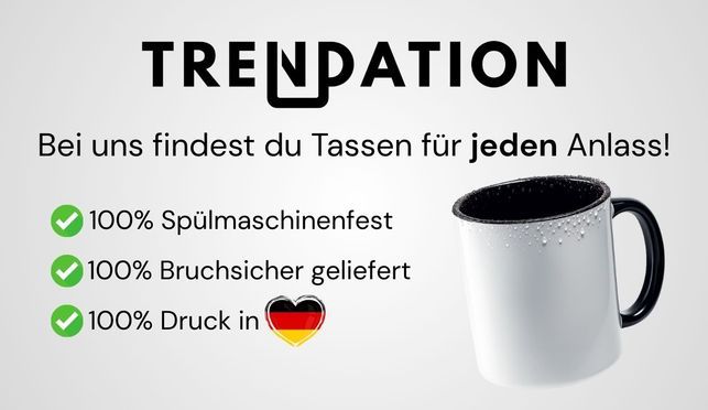 Trendation – Tassen mit über 5.000 Sprüchen, made in Germany