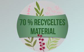 Aus 70 % recyceltem Material