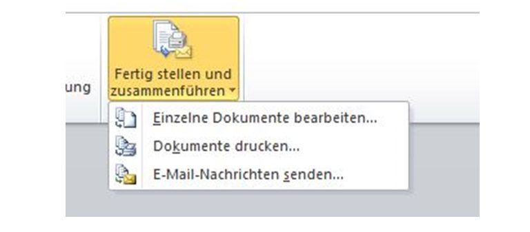 Serienbrief erstellen in Word 2010: Fertigstellen Word-Fenster mit Fertig stellen und zusammenführen