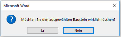 Word-Fenster Frage Baustein wirklich löschen